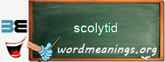 WordMeaning blackboard for scolytid